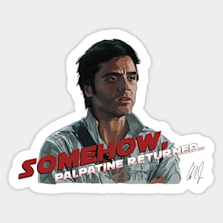 Star Wars: SOMEHOW, Palpatine Returned Sticker